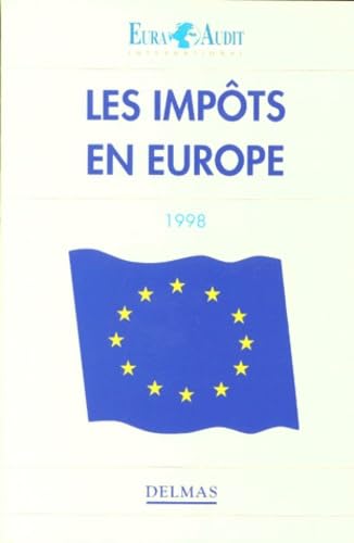 Les impôts en Europe: Edition 1998 Books