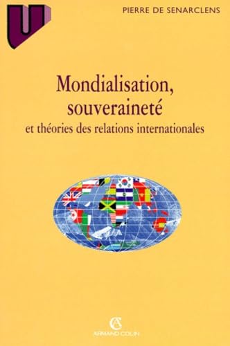 Mondialisation, souveraineté et théories des relations internationales book