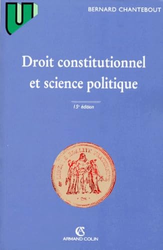 Droit Constitutionnel Et Science Politique. 15eme Edition Mise A Jour 1er Aout 1998 Books