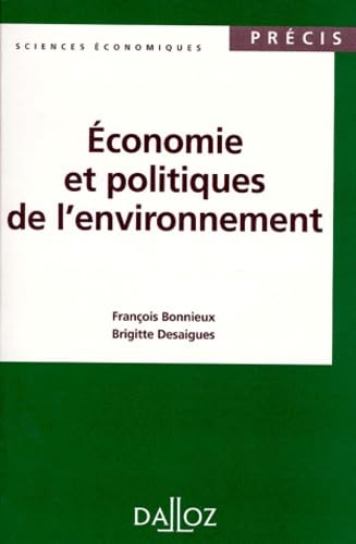 ECONOMIE ET POLITIQUES DE L'ENVIRONNEMENT.: Edition 1998 Books