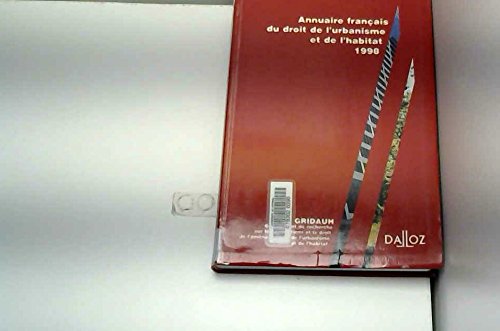 Annuaire Français Du Droit De L'Urbanisme Et De L'Habitat 1998 book