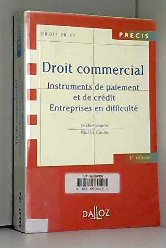Droit commercial : Insturments de Paiement et de crédit des entreprises en difficulté, 5e édition book