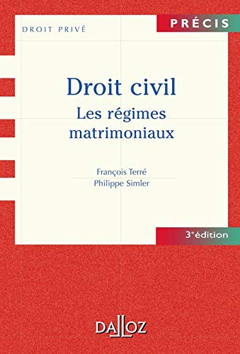 Droit civil : Les Régimes matrimoniaux, 3e édition book