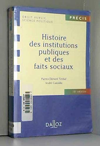 Histoire des institutions publiques et des faits sociaux book