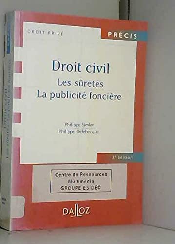 Droit civil : Les sûretés - La publicité foncière book