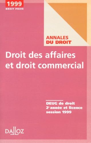 Droit des affaires et droit commercial: DEUG de droit, 2e année et licence, session 199 Books