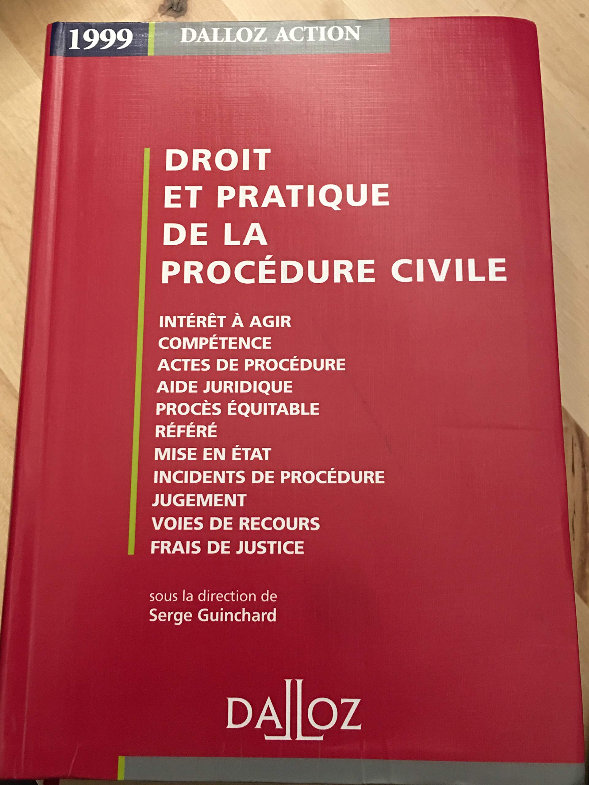 Droit et pratique de la procédure civile book