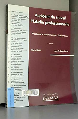 Accident du travail, maladie professionnelle. Procédure, indemnisation, contentieux book