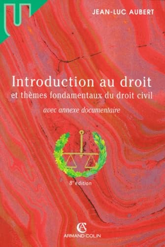 Introduction au droit et thèmes fondamentaux du droit civil avec annexe documentaire, 8e édition book
