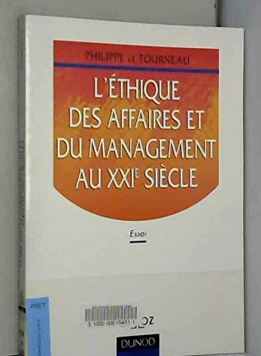 L'Ethique Des Affaires Et Du Management Au Xxieme Siecle Books