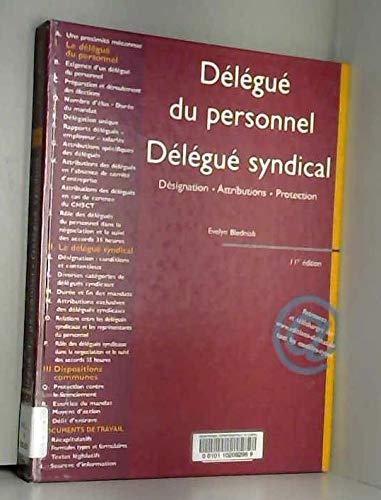 Délégué du personnel, délégué syndical : Désignation - Attributions - Protection book