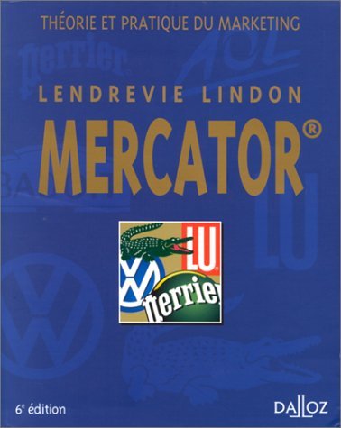 Mercator : Théorie et pratique du marketing, 6eme édition book