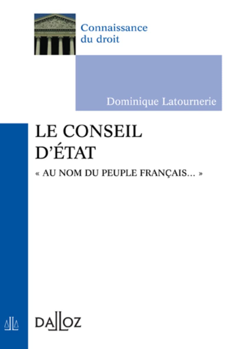 Le Conseil d'État: "Au nom du peuple français..." Law