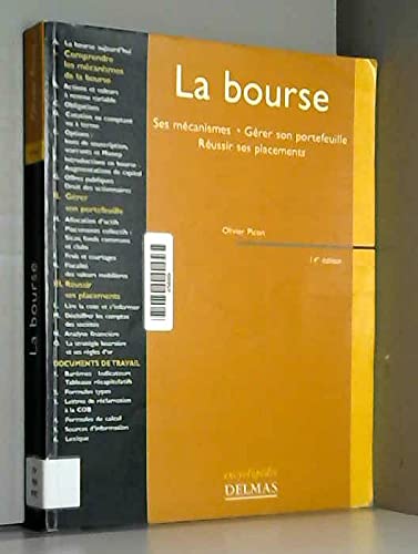 La Bourse : Ses mécanismes - Gérer son portefeuille - Réussir ses placements book
