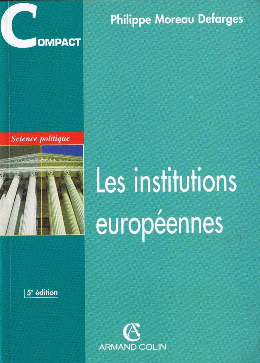 Les Institutions Europeennes. 5eme Edition Books