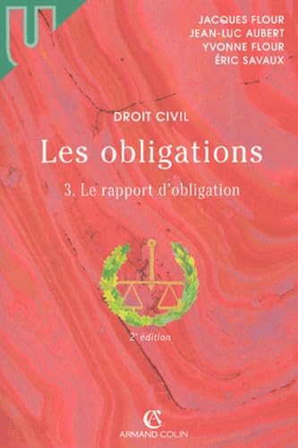 Les Obligations. Tome 3, Le Rapport D'Obligation, 2eme Edition Books