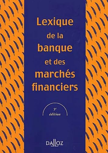 Lexique de la banque et des marchés financiers book