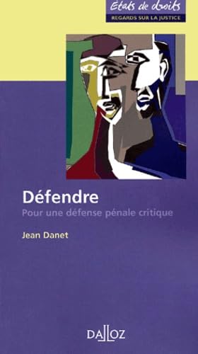 Defendre. Pour Une Defense Penale Critique book