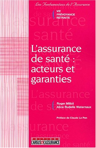 L'assurance santé : acteurs et garanties book