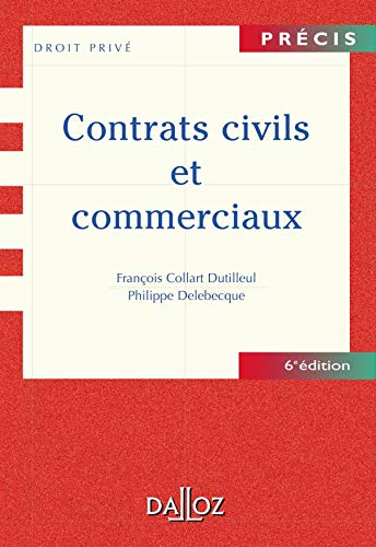 Contrats civils et commerciaux: 6ème édition Books