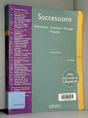 Successions. Devolution, Indivision, Partage, Fiscalite, 19eme Edition 2002 Books