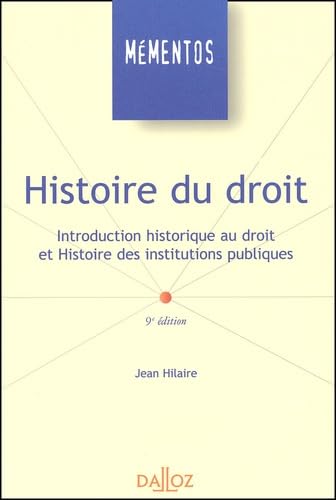 Histoire du droit : Introduction historique au droit et histoire des institutions publiques book