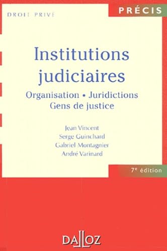 Institutions judiciaires : Organisation, juridictions, gens de justice book