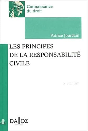 Les principes de la responsabilité civile book