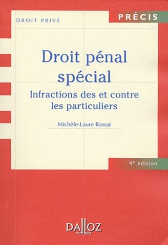 Droit pénal spécial: Infractions des et contre les particuliers Books
