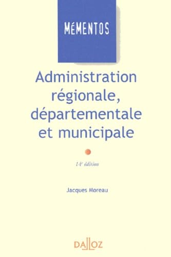 Administration régionale, départementale et municipale book