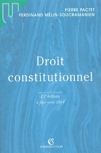Droit constitutionnel. 23e édition à jour août 2004 book
