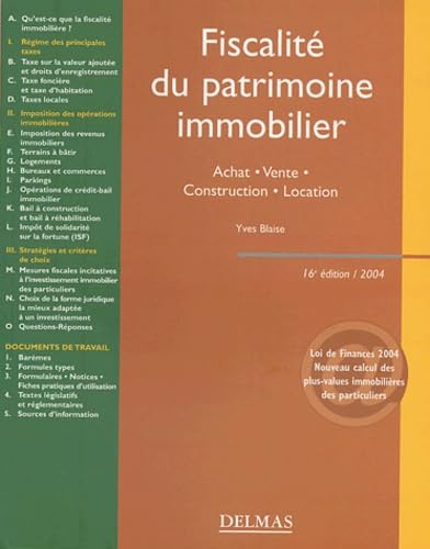 Fiscalité du patrimoine immobilier : Achat - Vente - Construction - Location book