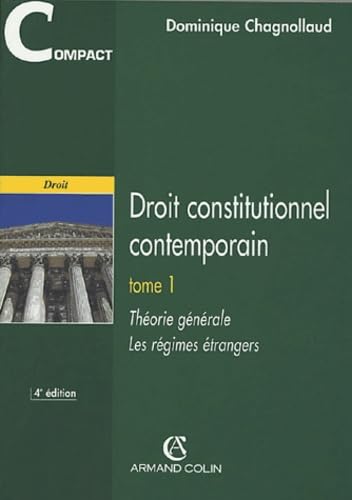 Droit constitutionnel contemporain, tome 1 : Théorie générale - Les régimes étrangers book