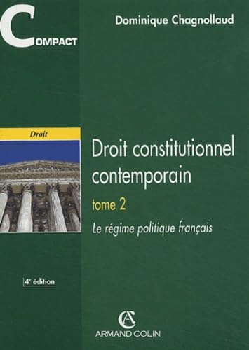 Droit constitutionnel contemporain: Tome 2, Le régime politique français book