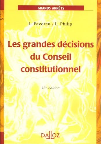 Les grandes décisions du Conseil constitutionnel: Edition 2005 book