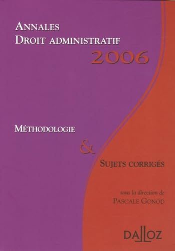 Droit administratif: Annales, méthodologie & sujets corrigés Books
