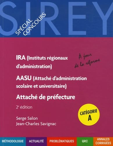 Instituts régionaux d'administration (IRA), Attaché d'administration scolaire et universitaire (AASU), Attaché de préfecture: Catégorie A book