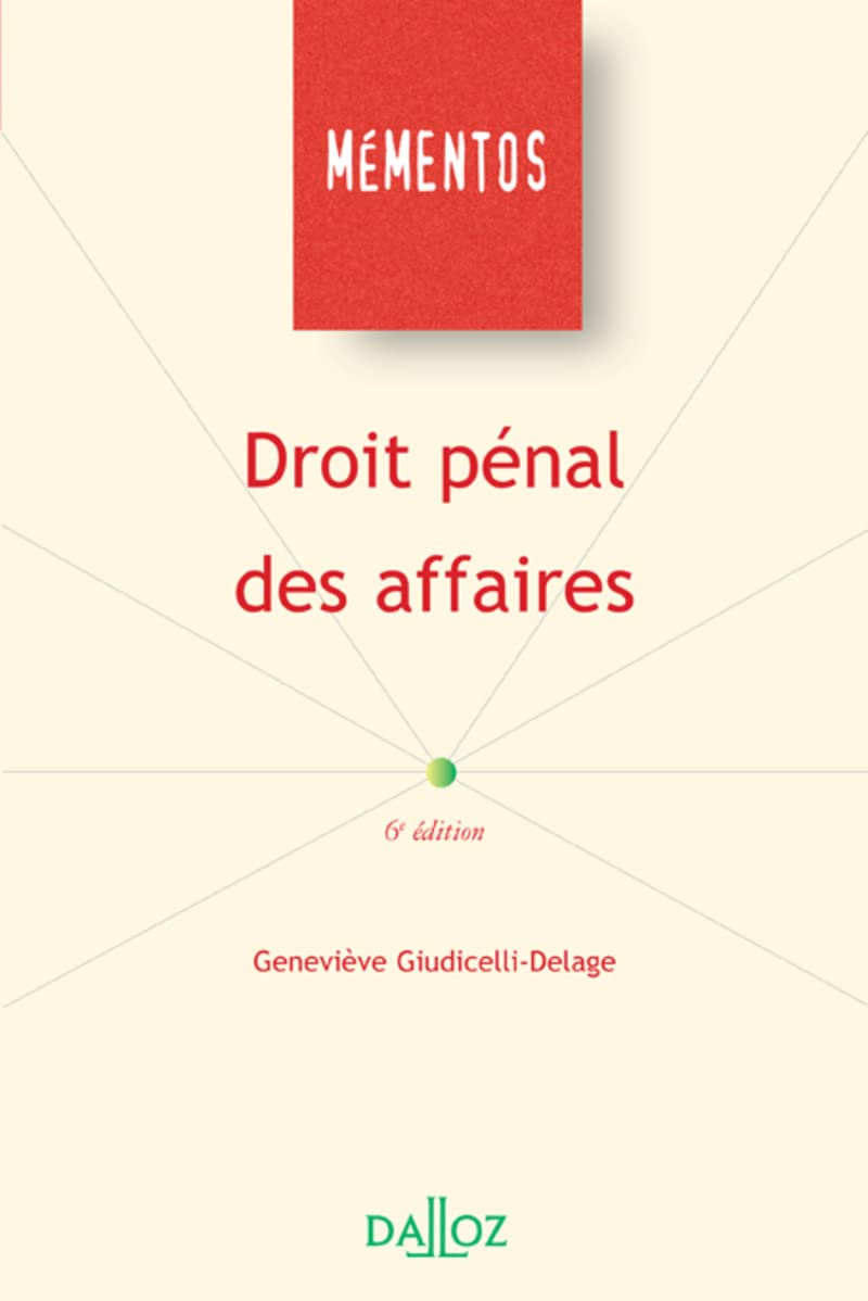 Droit pénal des affaires. 6e éd. Law