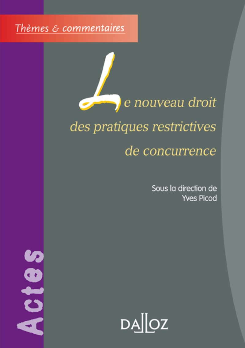 Le nouveau droit des pratiques restrictives de concurrence book