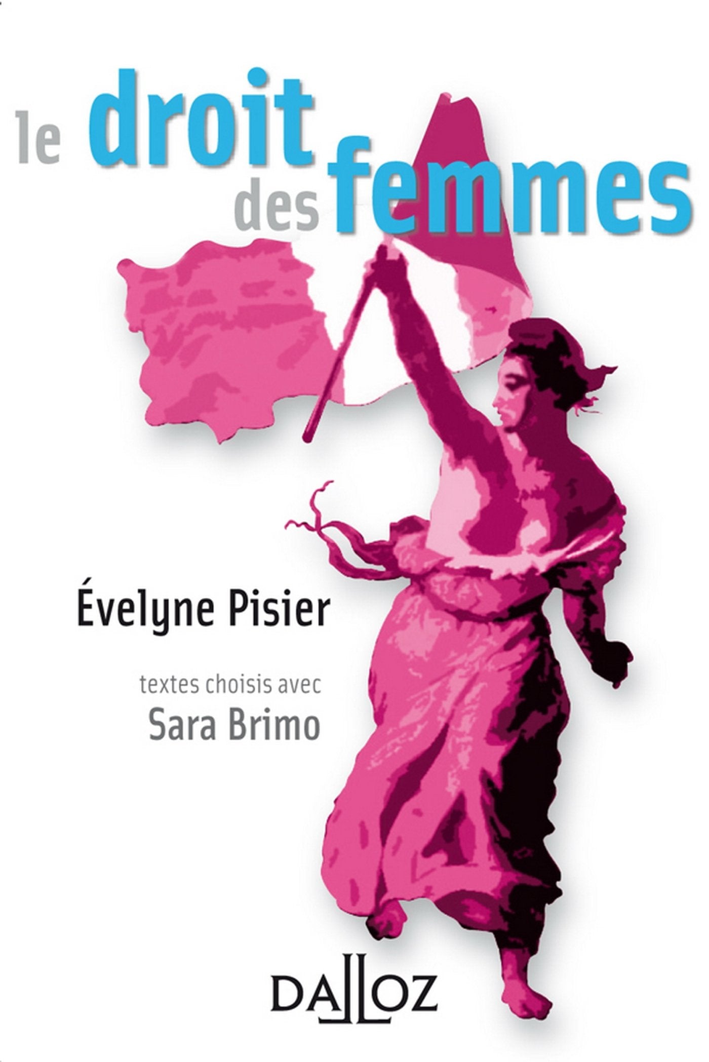 Le droit des femmes - 1ère éd. Law