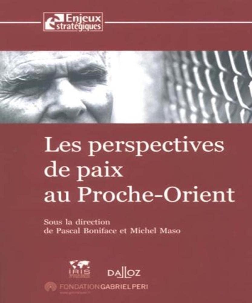 Les perspectives de paix au Proche-Orient Books