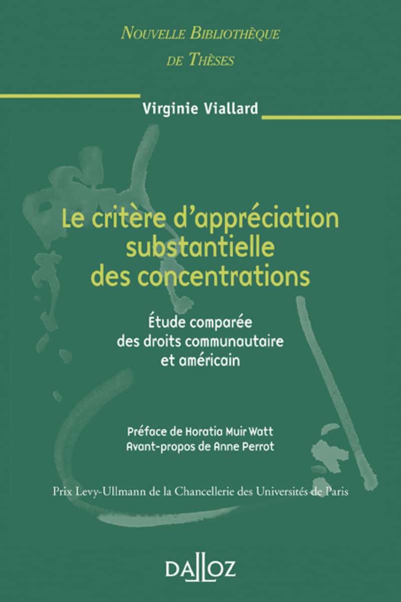 Le critère d'appréciation substantielle des concentrations - Vol 67 Étude comparée des droits (67) book