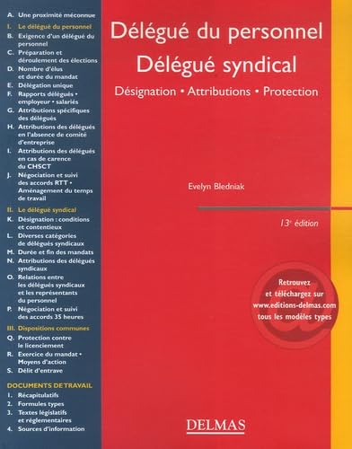 Délégué du personnel. Délégué syndical: Désignation, attributions, protection Books