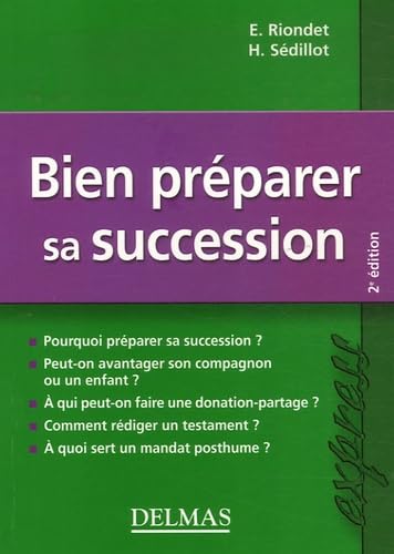 Bien préparer sa succession - 2e éd.: Delmas Express Reference Books
