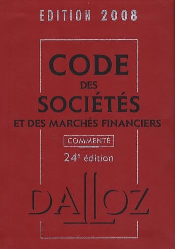 Code des sociétés et des marchés financiers 2008: Commenté book