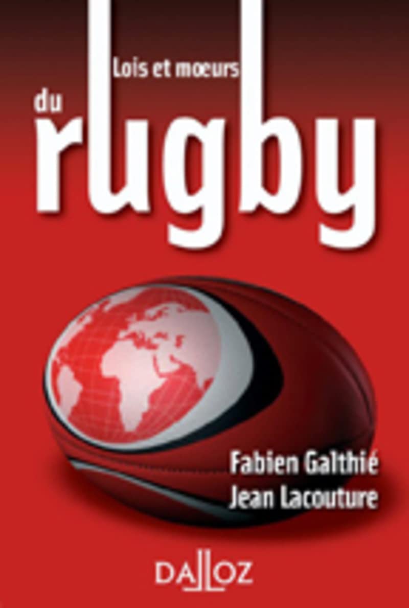 Lois et moeurs du rugby Law