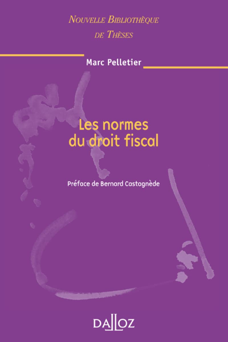 Les normes du droit fiscal - Volume 78 (78) Law