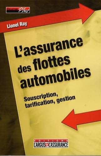 L'assurance des flottes automobiles: Souscription, tarification, gestion Books