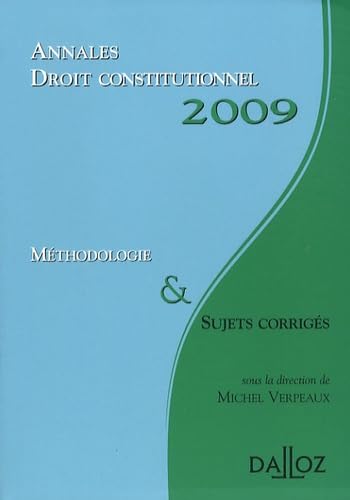 Annales Droit constitutionnel: Méthodologie et sujets corrigés book