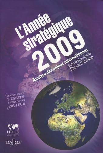 L'Année stratégique 2009: Analyse des enjeux internationaux book